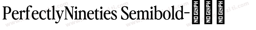 PerfectlyNineties Semibold字体转换